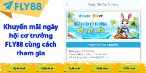 Khuyến mãi ngày hội cơ trưởng FLY88 cùng cách tham gia